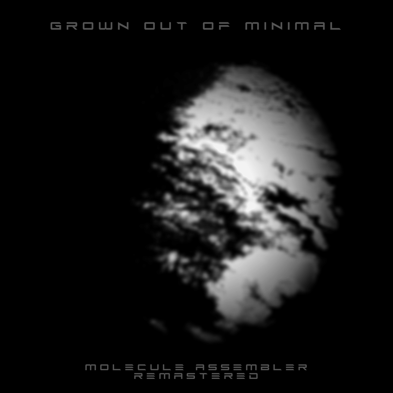 Grown Out Of Minimal – Molecule Assembler (Remastered)