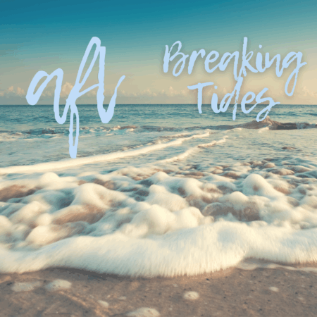 Breaking Tides