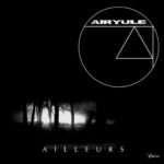 Airyule - Ailleurs