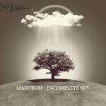 Mäshrum - Incomplete Sky [EP]