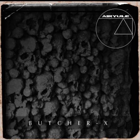 Airyule - Butcher X