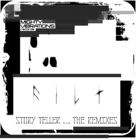 FILT - Story Teller (The Remixes)