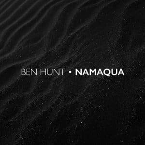 Ben Hunt - Namaqua