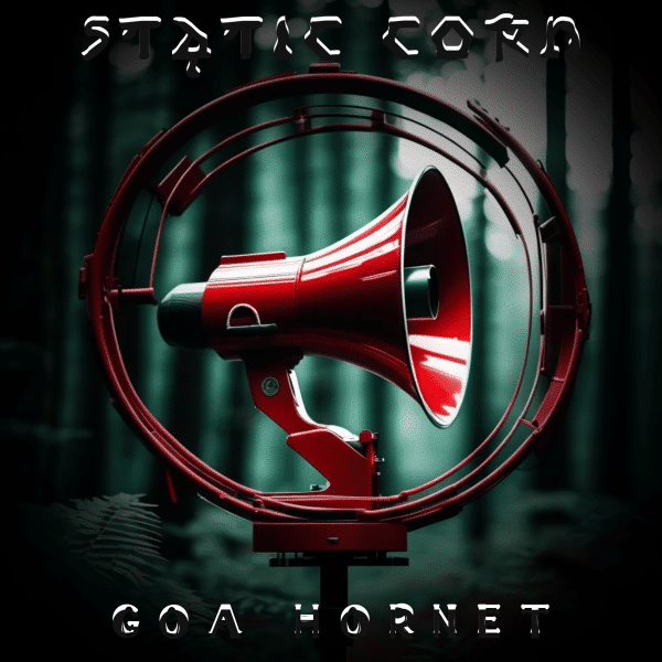 Static Corn - Goa Hornet