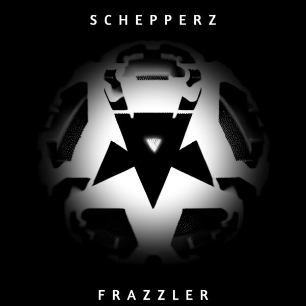 SCHEPPERZ - FRAZZLER